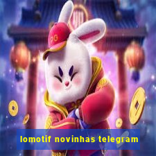 lomotif novinhas telegram